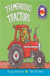 Book cover of Amazing Machines: Tremendous Tractors by Tony Mitton