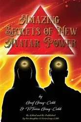 Book cover of Amazing Secrets of New Avatar Power by Geof Gray-Cobb