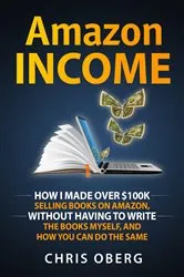 Book cover of Amazon Income by Chris Oberg