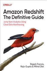 Book cover of Amazon Redshift: The Definitive Guide by Rajesh Francis