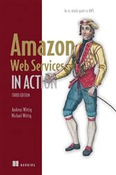 Book cover of Amazon Web Services in Action, Third Edition by Andreas Wittig