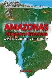 Book cover of Amazonas - Origenes Historicos by Carlos Araujo Carujo