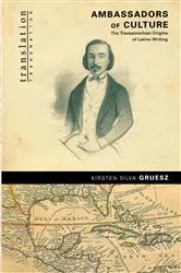 Book cover of Ambassadors of Culture by Kirsten Silva Gruesz