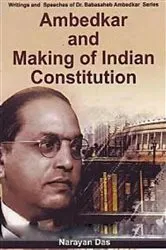 Book cover of Ambedkar And Making Of Indian Constitution by Narayan Das