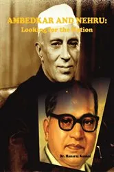Book cover of Ambedkar And Nehru: Looking For The Nation by Hansraj Kumar