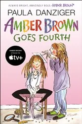 Book cover of Amber Brown Goes Fourth by Paula Danziger