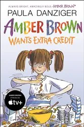 Book cover of Amber Brown Wants Extra Credit by Paula Danziger