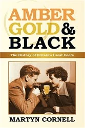 Book cover of Amber, Gold & Black by Martyn Cornell