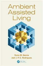 Book cover of Ambient Assisted Living by Jose Bravo
