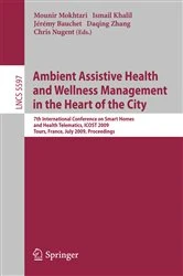 Book cover of Ambient Assistive Health and Wellness Management in the Heart of the City by Mokhtari Mounir