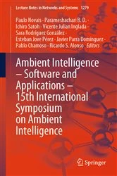 Book cover of Ambient Intelligence – Software and Applications – 15th International Symposium on Ambient Intelligence by Paulo Novais