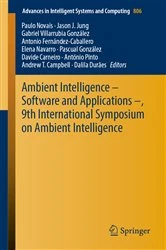 Book cover of Ambient Intelligence – Software and Applications –, 9th International Symposium on Ambient Intelligence by Paulo Novais