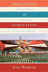 Book cover of Ambiguities of Domination by Lisa Wedeen