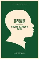 Book cover of Ambiguous Adventure by Cheikh Hamidou Kane