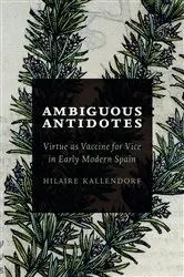 Book cover of Ambiguous Antidotes by Hilaire Kallendorf