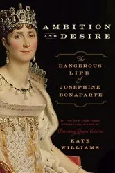 Book cover of Ambition and Desire by Kate Williams