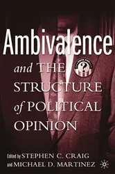 Book cover of Ambivalence and the Structure of Political Opinion by S. Craig