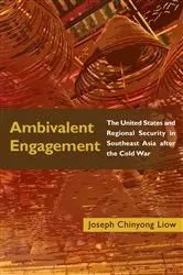 Book cover of Ambivalent Engagement by Joseph Chinyong Liow