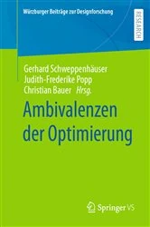Book cover of Ambivalenzen der Optimierung by Gerhard Schweppenhäuser
