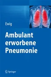 Book cover of Ambulant erworbene Pneumonie by Santiago Ewig