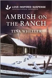 Book cover of Ambush on the Ranch by Tina Wheeler