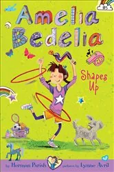 Book cover of Amelia Bedelia Shapes Up by Herman Parish