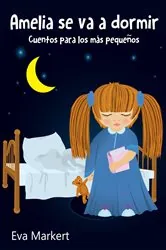 Book cover of Amelia se va a dormir by Eva Markert