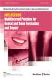 Book cover of Amelogenins: Multifaceted Proteins for Dental and Bone Formation and Repair (Volume 1 ) by Michel Goldberg