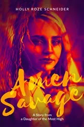 Book cover of Amen Savage by Schneider, Holly, Roze