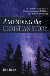 Book cover of Amending the Christian Story by Ron Rude