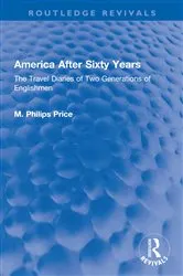Book cover of America After Sixty Years by M. Philips Price