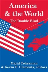 Book cover of America and the World: The Double Bind by Kevin P. Clements