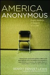 Book cover of America Anonymous by Benoit Denizet-Lewis