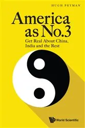Book cover of America As No.3: Get Real About China, India And The Rest by Unknown