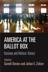 Book cover of America at the Ballot Box by Gareth Davies