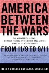 Book cover of America Between the Wars by Derek Chollet