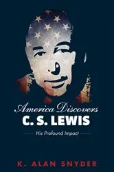 Book cover of America Discovers C. S. Lewis by K. Alan Snyder
