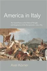 Book cover of America in Italy by Axel Körner