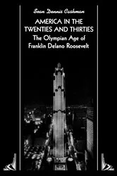 Book cover of America in the Twenties and Thirties by Sean Dennis Cashman