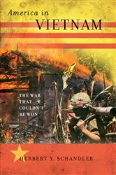 Book cover of America in Vietnam by Herbert Y. Schandler