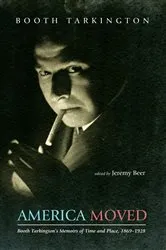 Book cover of America Moved by Booth Tarkington