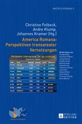 Book cover of America Romana: Perspektiven transarealer Vernetzungen by Christine Felbeck