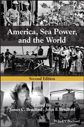 Book cover of America, Sea Power, and the World (2nd ed.) by James C. Bradford