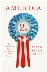 Book cover of America Second by Isaac Stone Fish