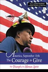 Book cover of America, September 11th: The Courage to Give by Jackie Waldman
