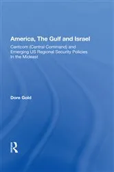 Book cover of America, The Gulf, And Israel by Dare Gold