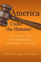 Book cover of America Under the Hammer by Ellen Hartigan-O'Connor
