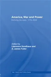 Book cover of America, War and Power by Lawrence Sondhaus