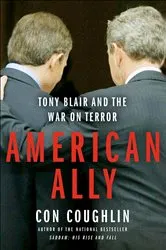 Book cover of American Ally by Con Coughlin