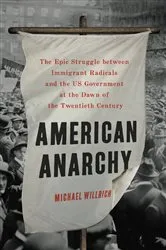 Book cover of American Anarchy by Michael Willrich